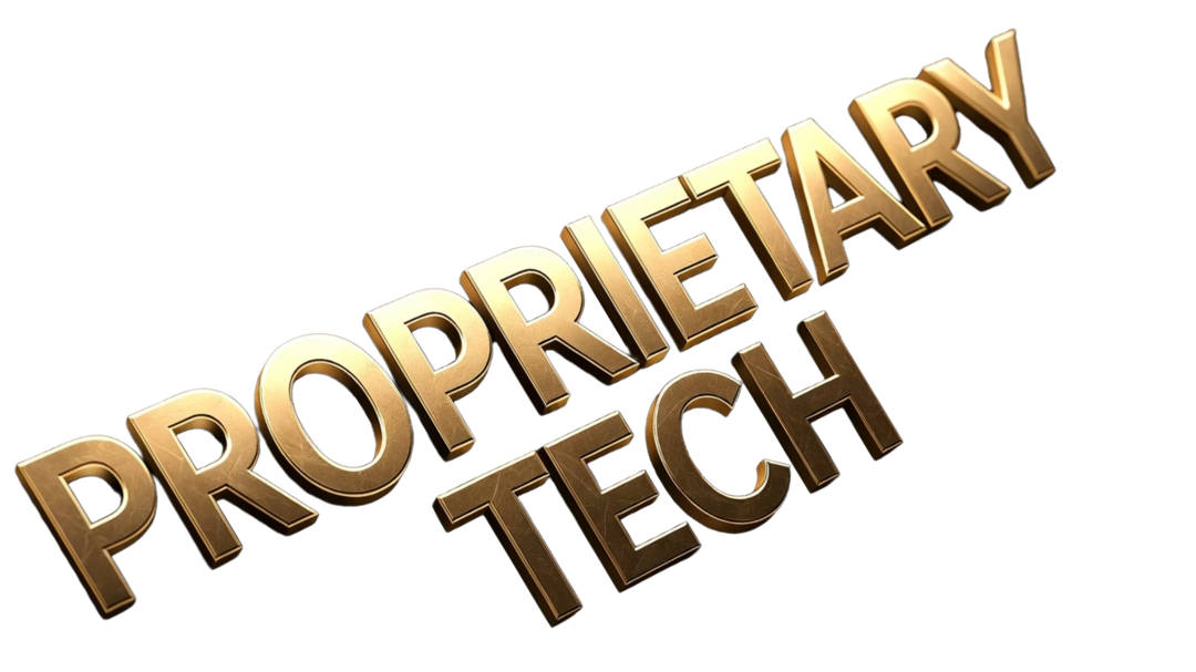 Proprietary Tech
